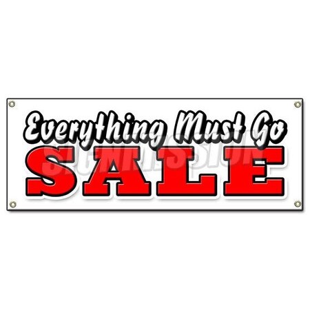 Signmission EVERYTHING MUST GO SALE BANNER SIGN closeout save big huge going out of business B-Everything Must Go Sale
